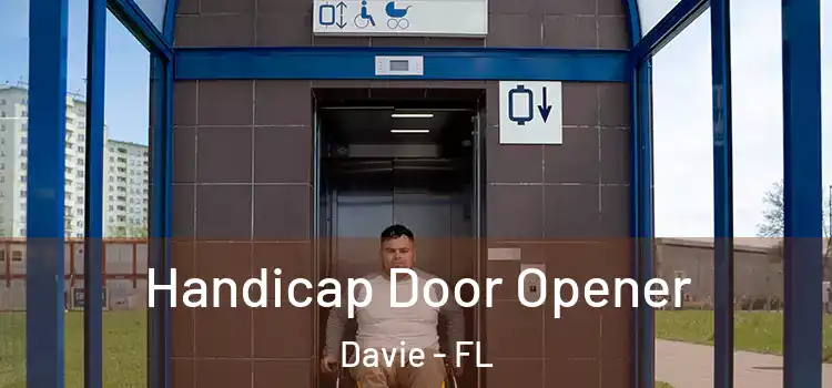 Handicap Door Opener Davie - FL