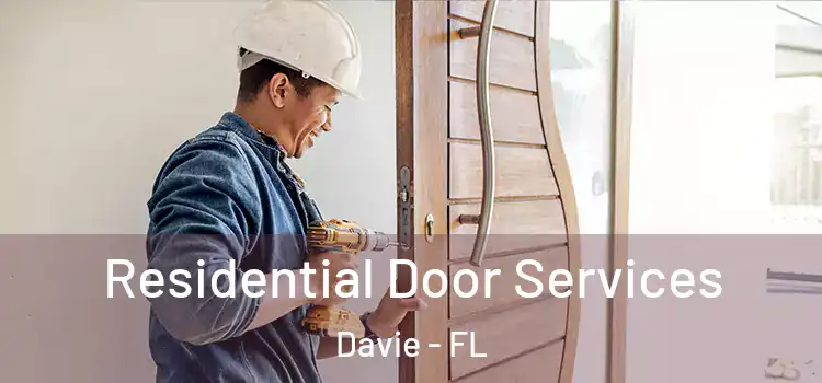  Residential Door Services Davie - FL