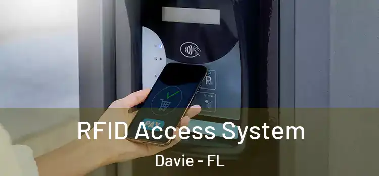 RFID Access System Davie - FL